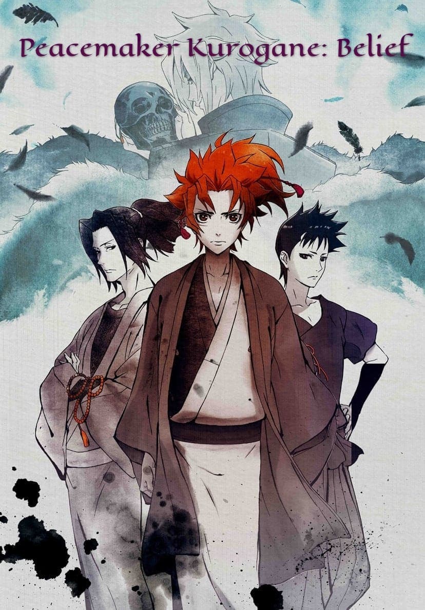 Peacemaker Kurogane: Belief full movie