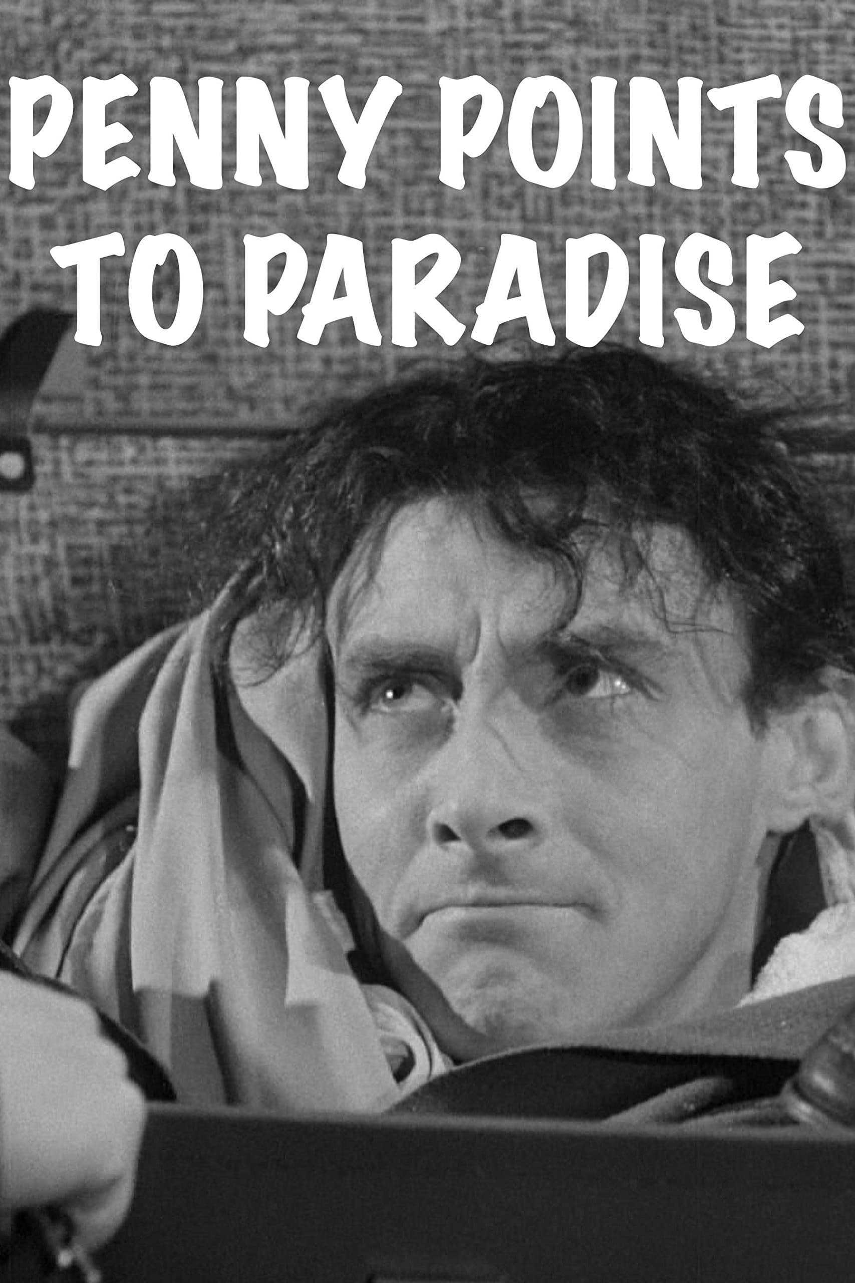 Penny Points to Paradise full movie
