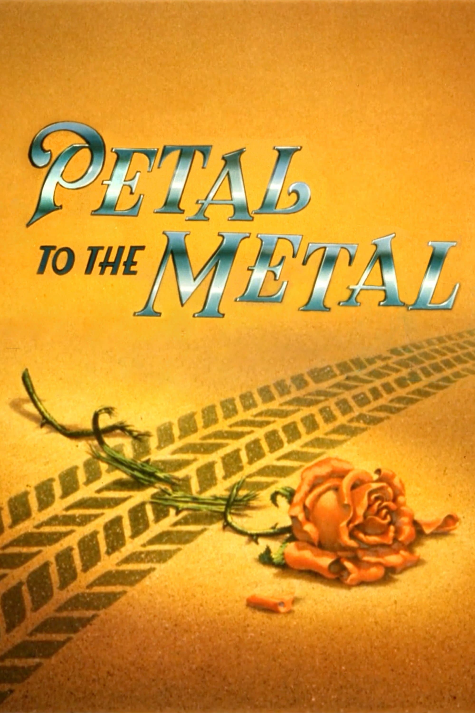 Petal to the Metal full movie