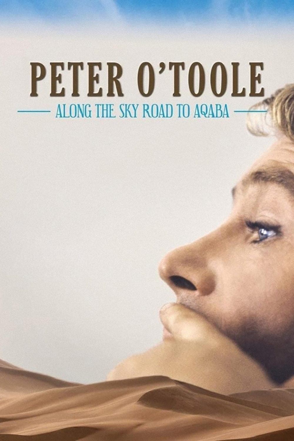 Peter O'Toole: Along the Sky Road to Aqaba full movie
