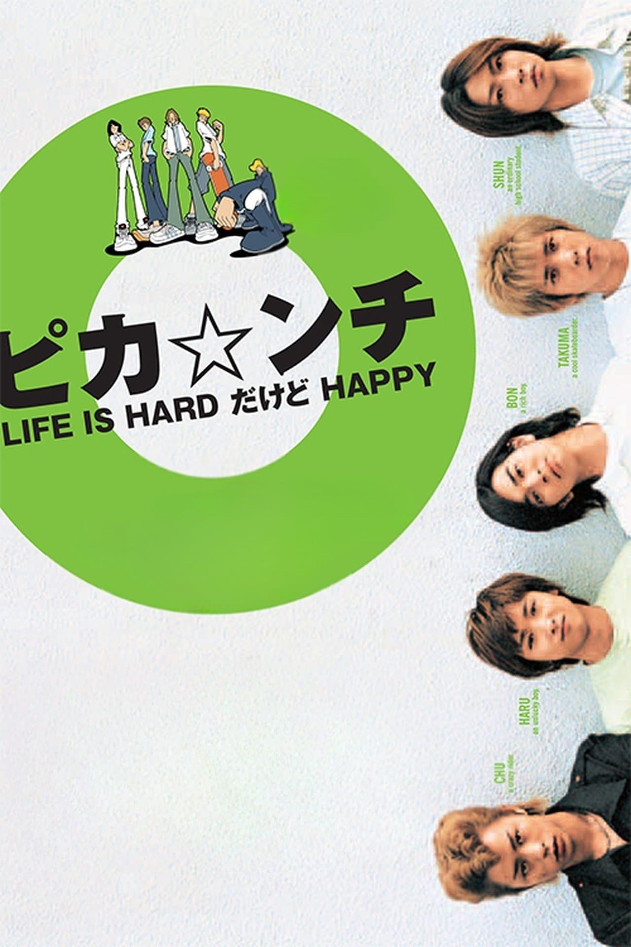 Pika*nchi Life Is Hard Dakedo Happy full movie