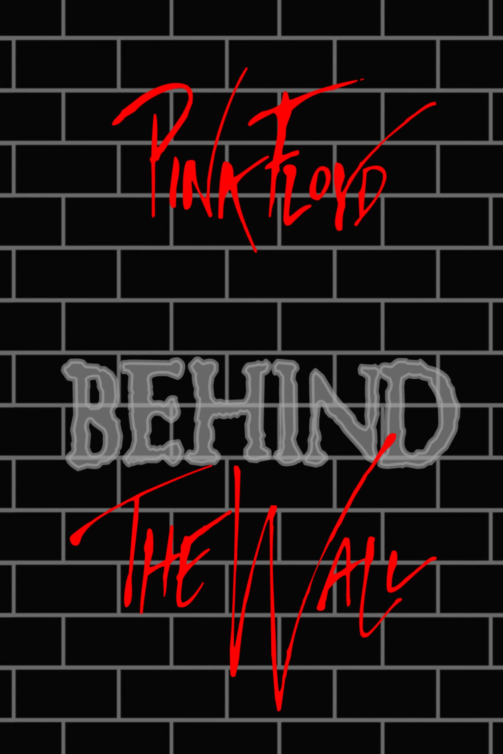 Pink Floyd: Behind the Wall full movie