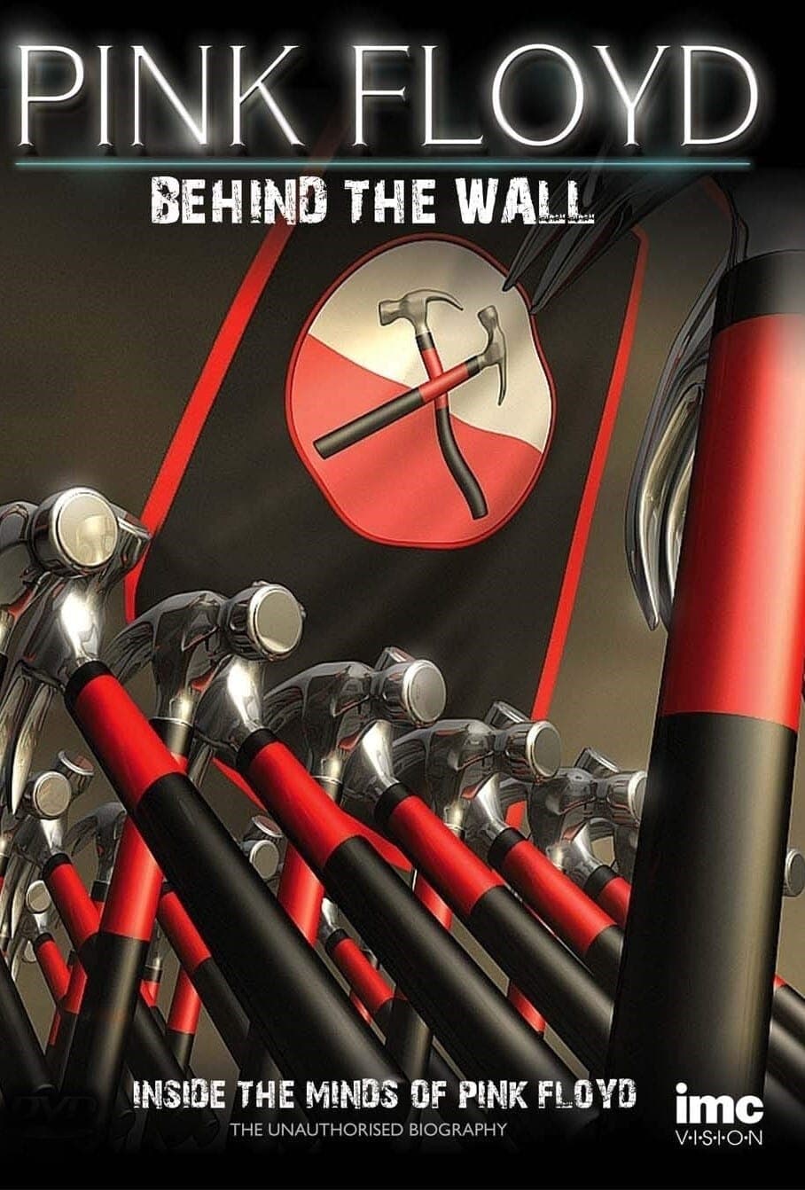 Pink Floyd: Behind the Wall full movie