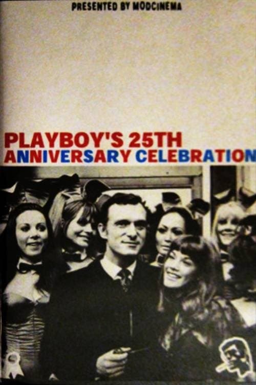 Playboy's 25th Anniversary Celebration full movie
