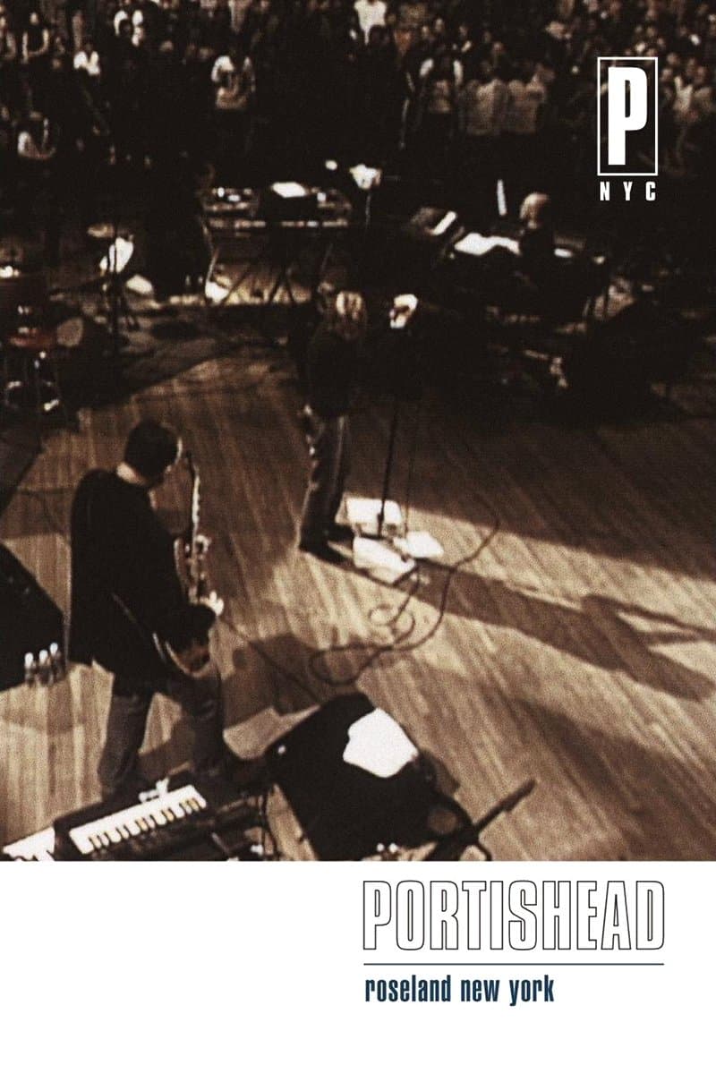 Portishead: Roseland New York full movie