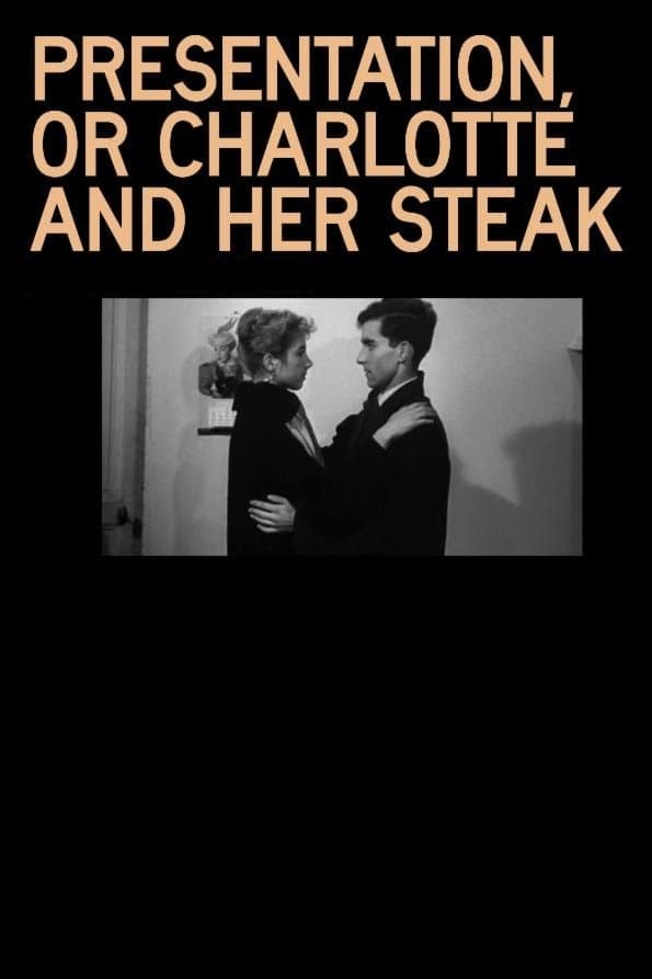 Presentation, or Charlotte and Her Steak full movie