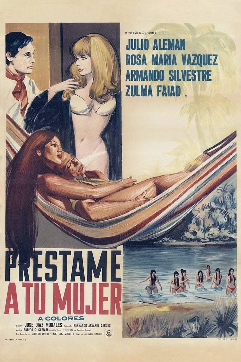 Préstame a tu mujer full movie