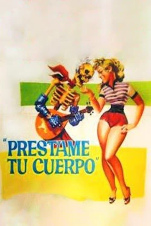 Préstame tu cuerpo full movie