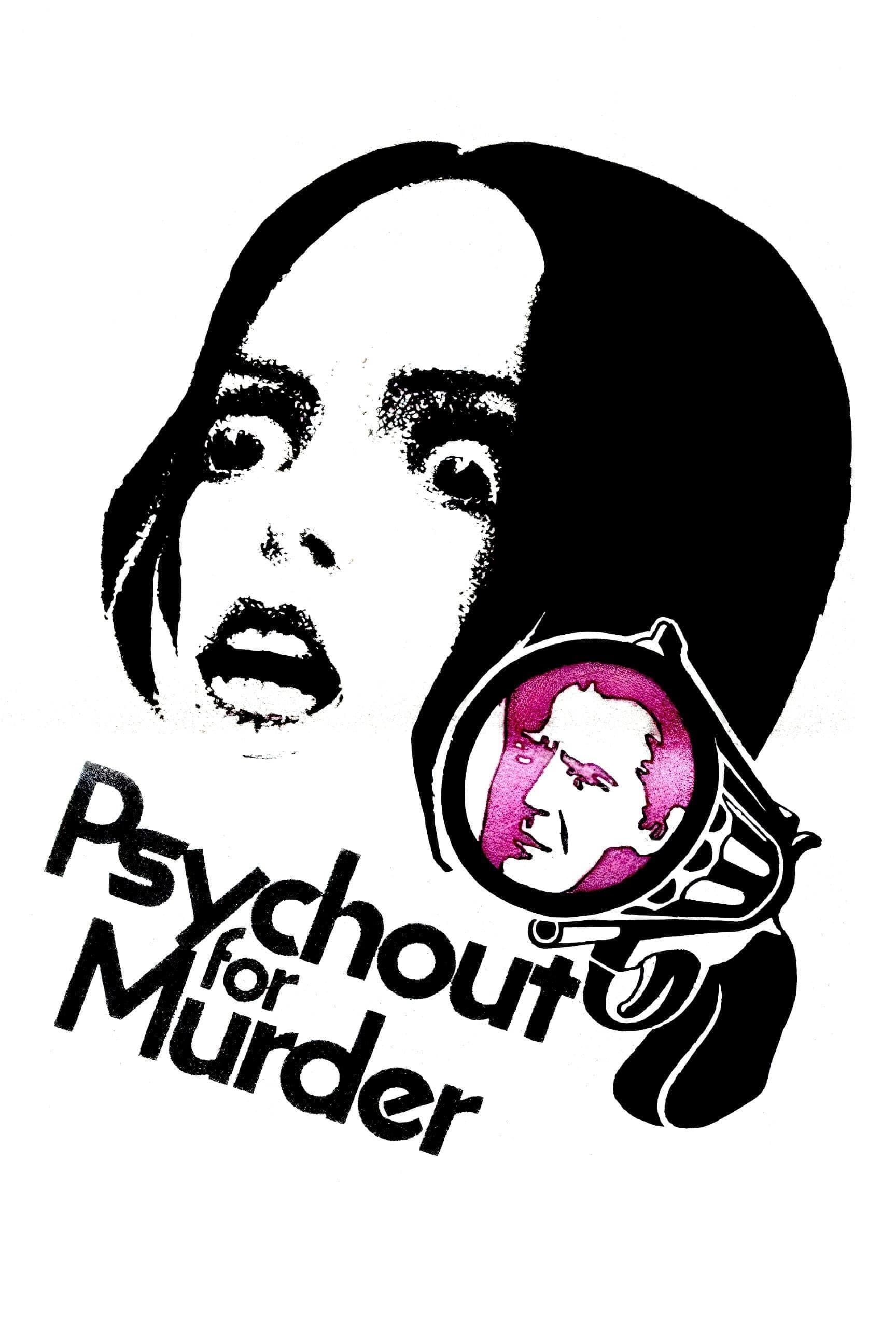 Psychout for Murder full movie