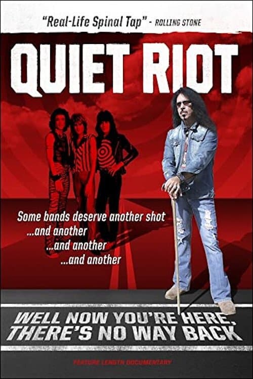 Quiet Riot: Well Now You're Here, There's No Way Back full movie