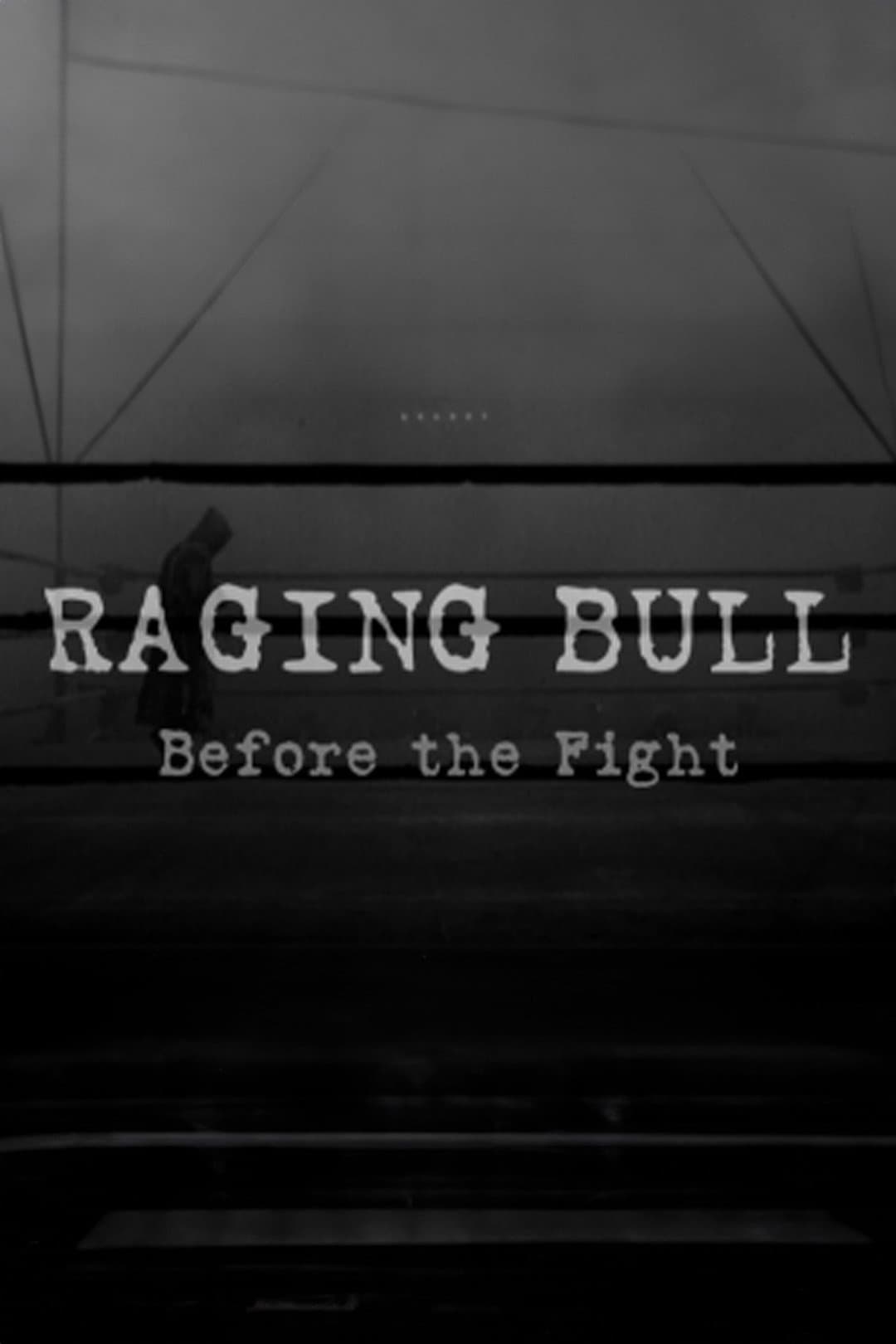 Raging Bull: Before the Fight full movie