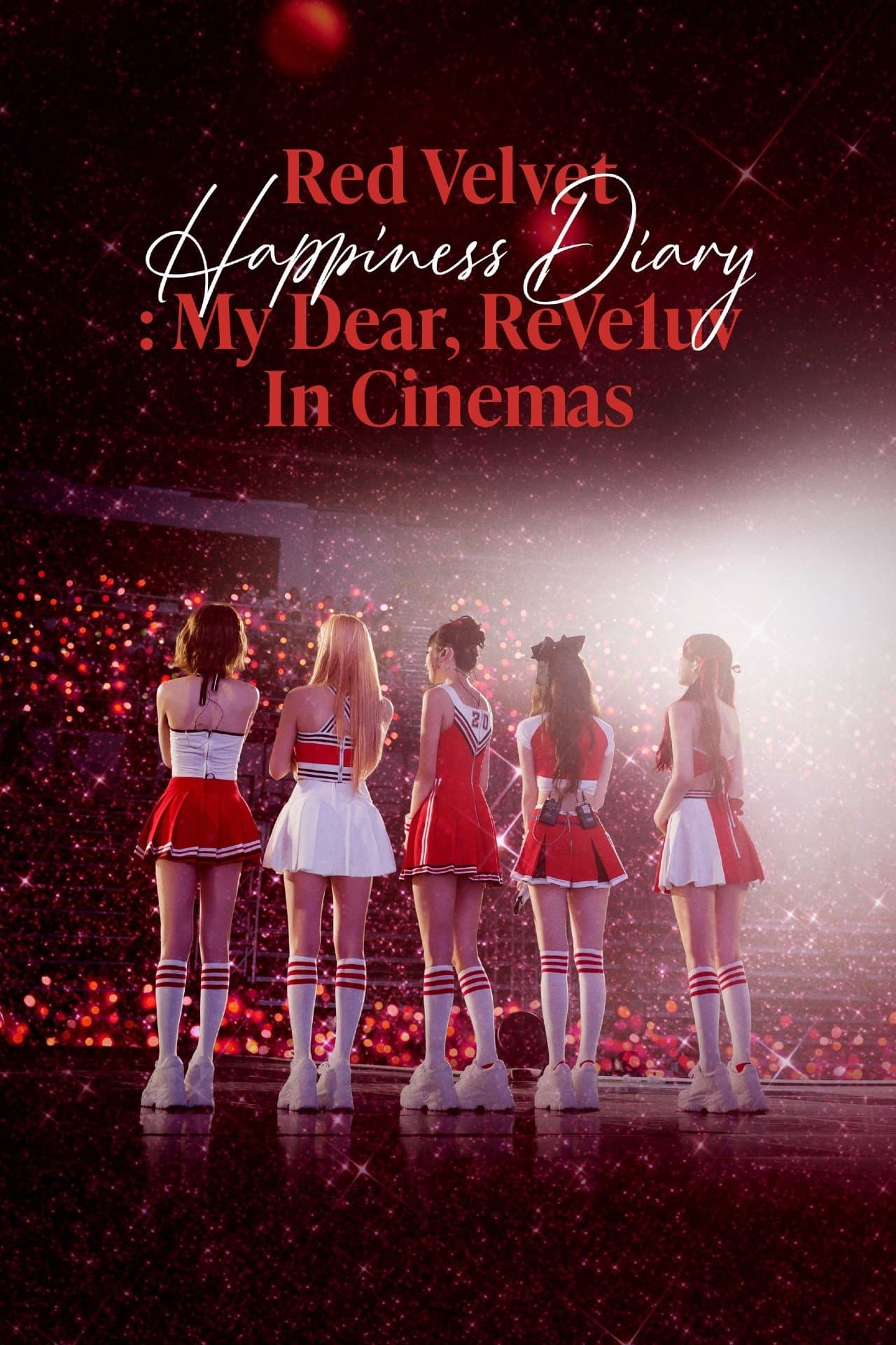 Red Velvet Happiness Diary : My Dear, ReVe1uv in Cinemas full movie