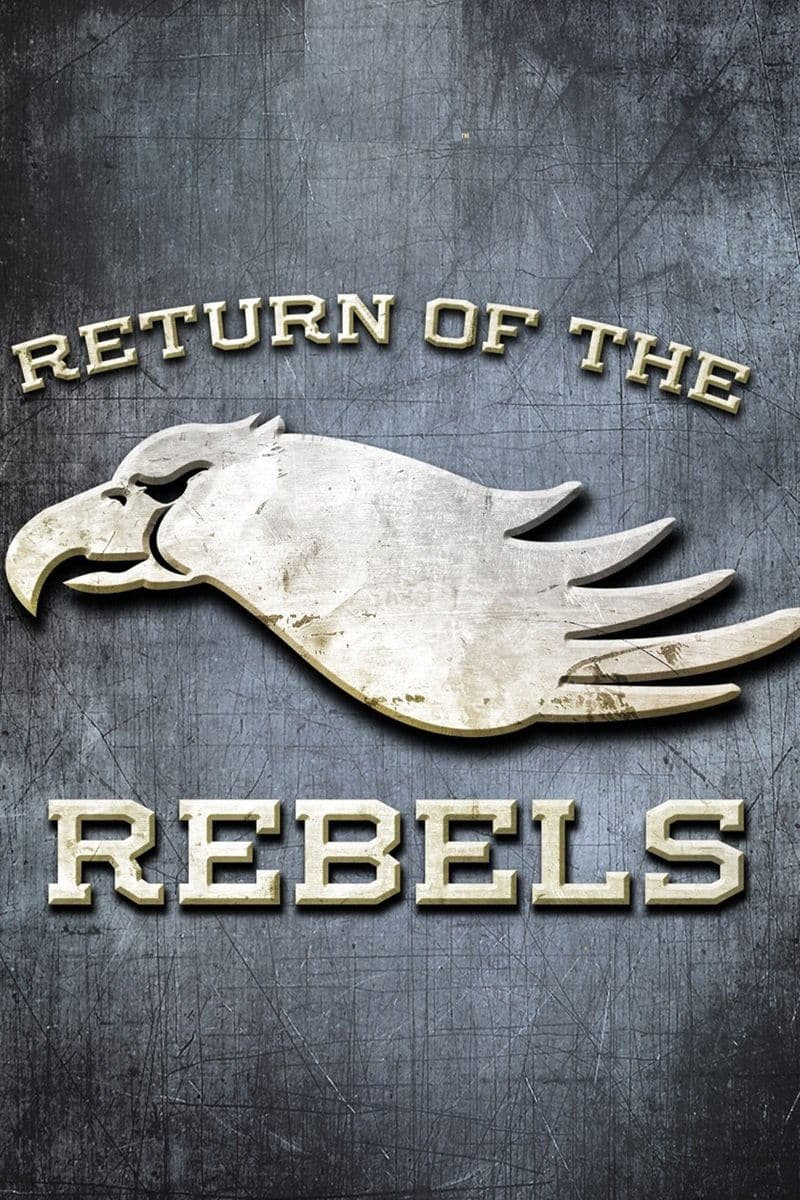 Return of the Rebels full movie