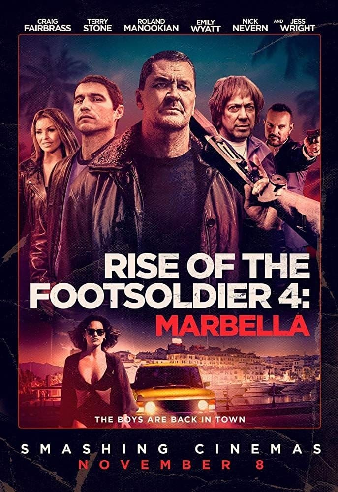 Rise of the Footsoldier 4: Marbella full movie