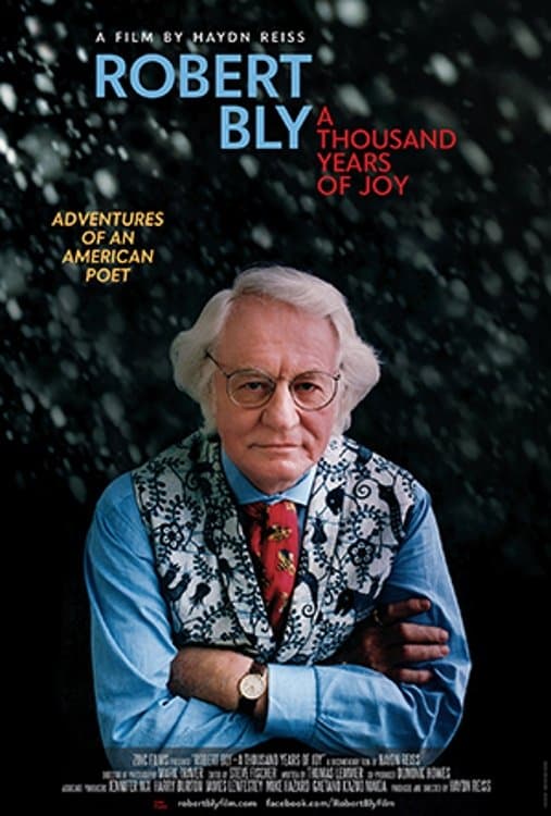 Robert Bly: A Thousand Years of Joy full movie