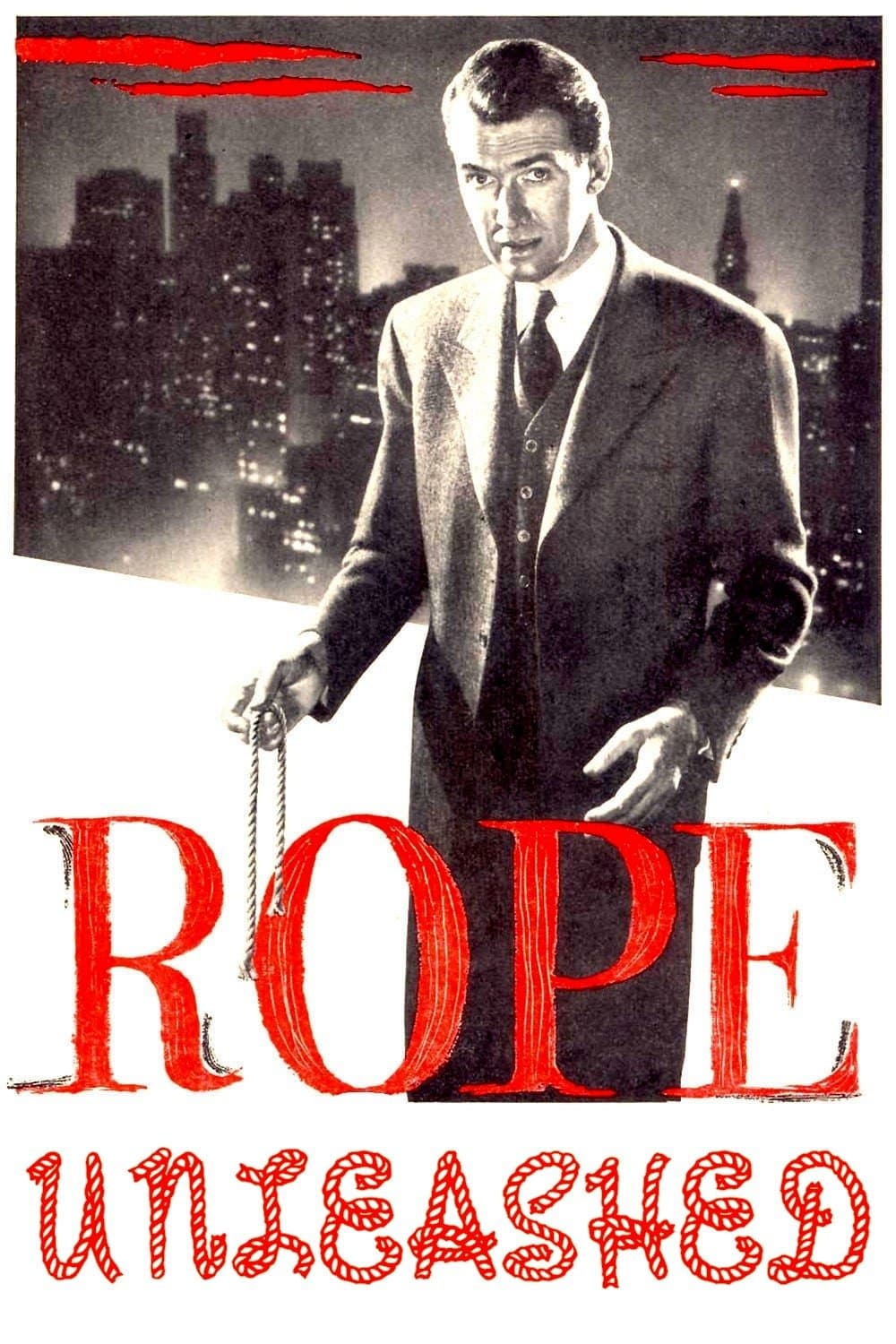 Rope Unleashed full movie
