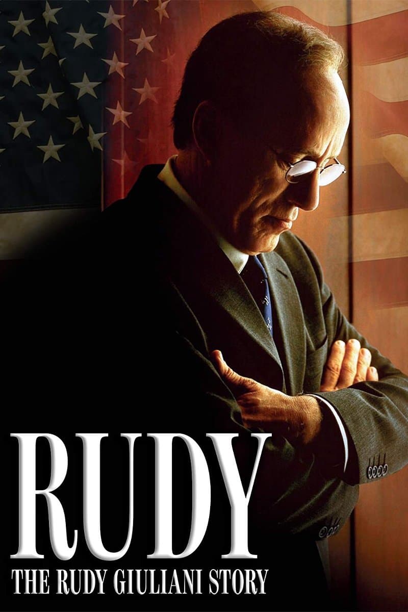 Rudy: The Rudy Giuliani Story full movie