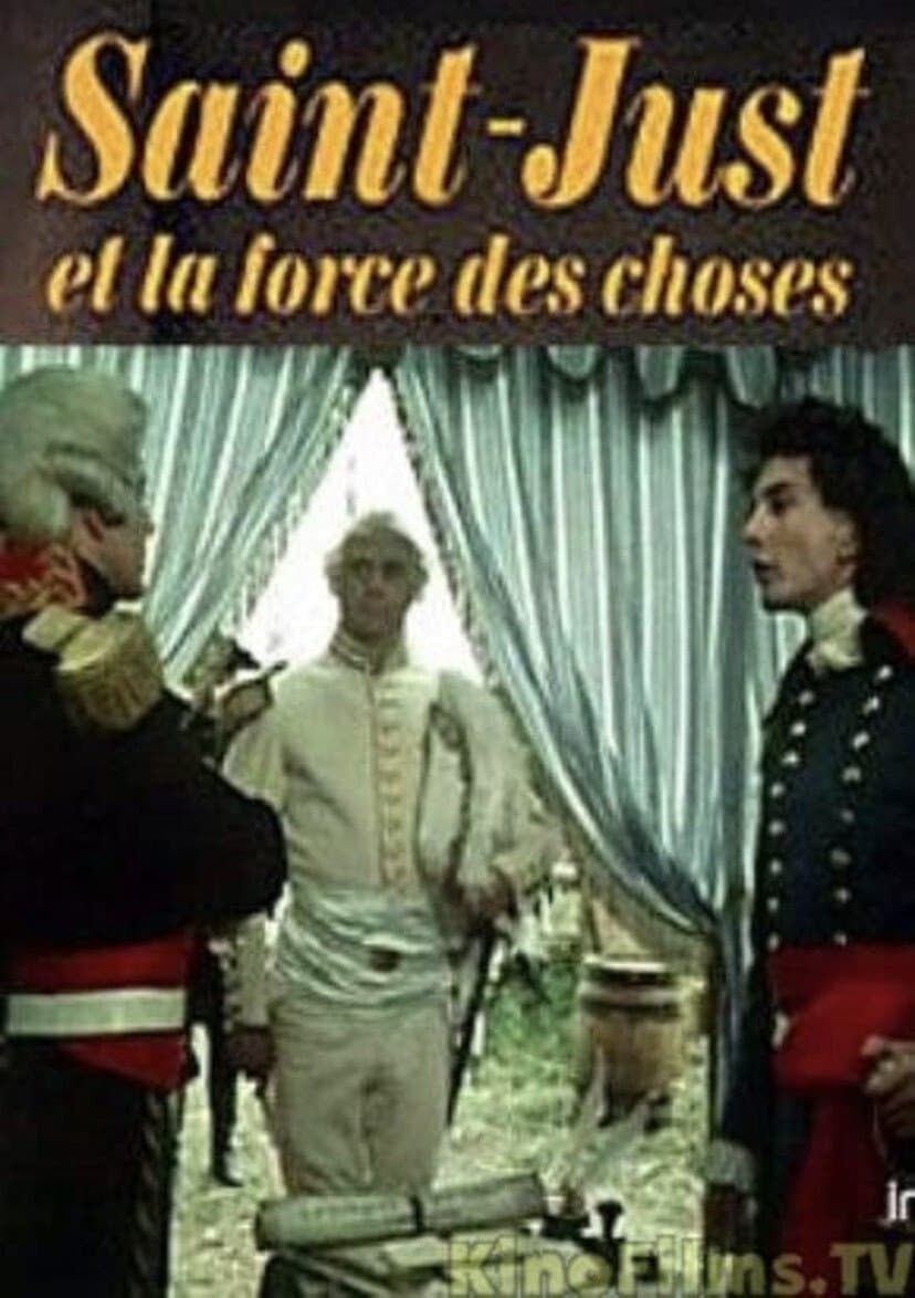 Saint-Just and the Force of Things full movie