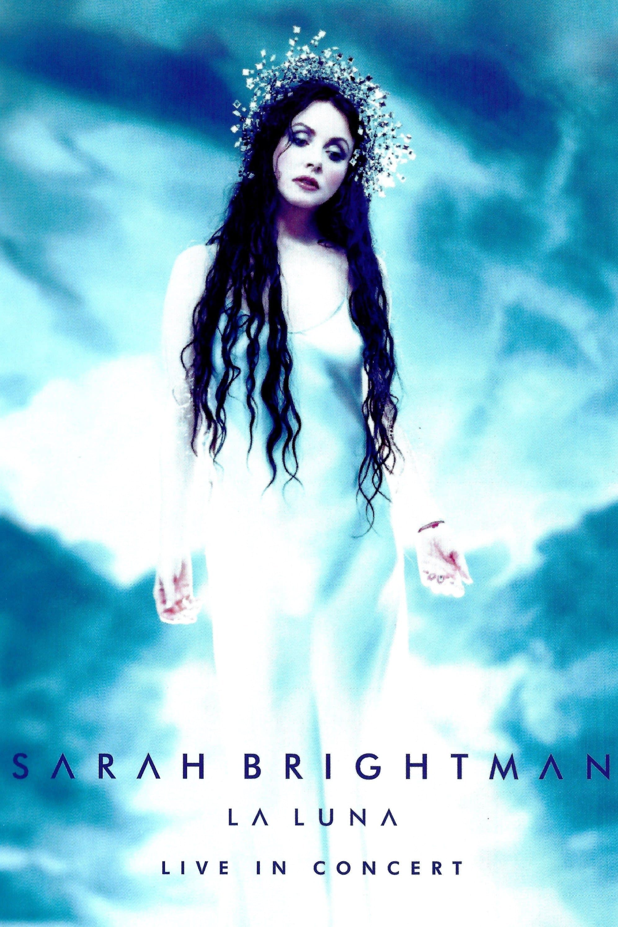 Sarah Brightman: La Luna - Live in Concert full movie