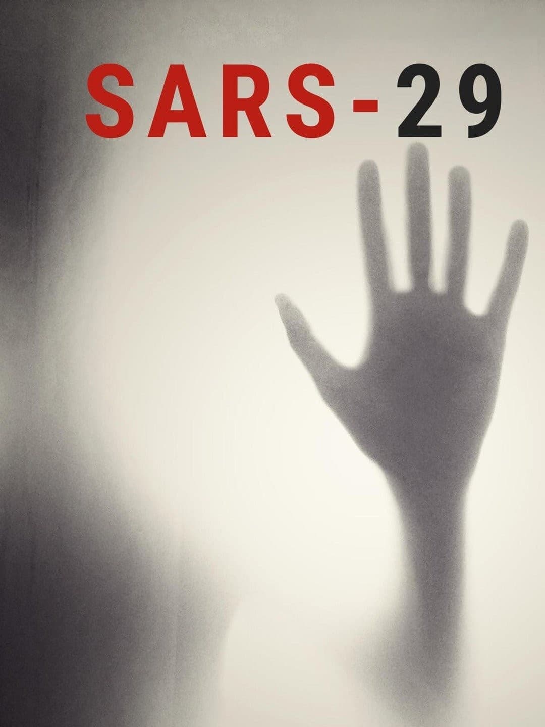 SARS-29 full movie