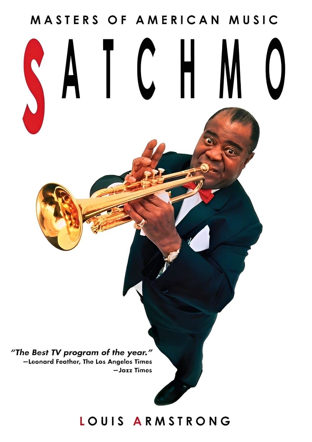 Satchmo: The Life of Louis Armstrong full movie