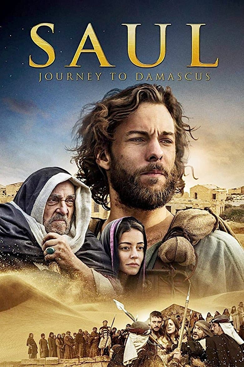 Saul: The Journey to Damascus full movie