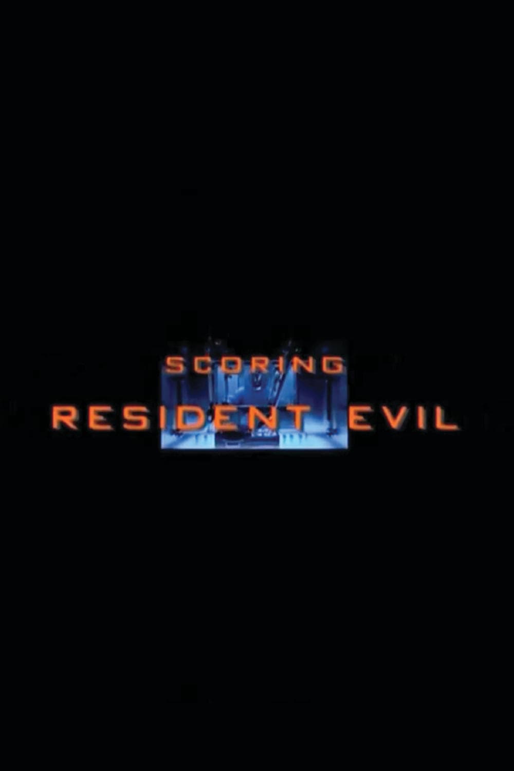 Scoring Resident Evil full movie