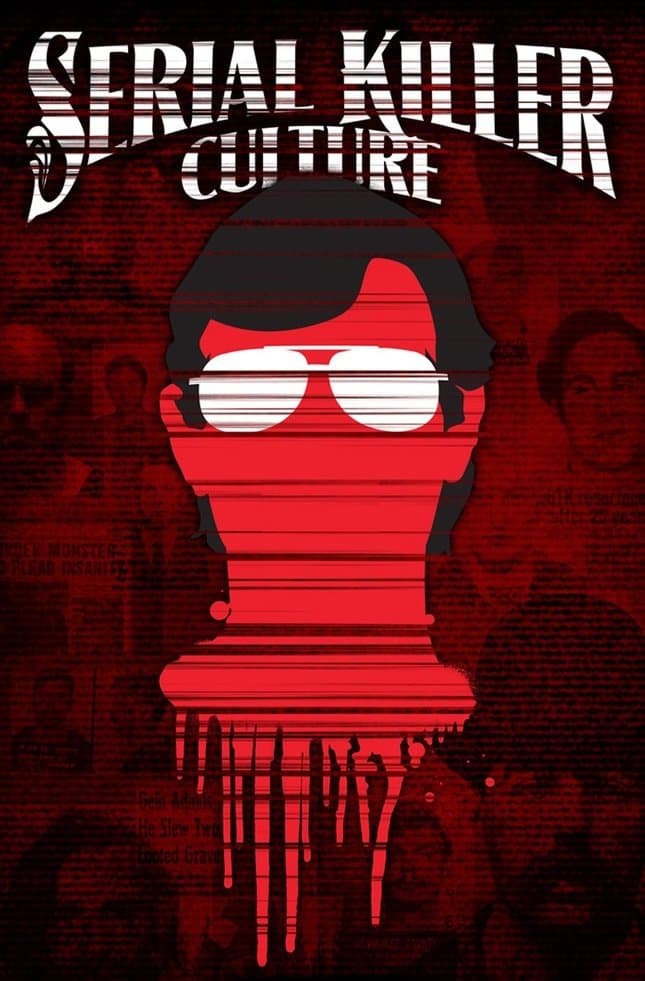 Serial Killer Culture full movie