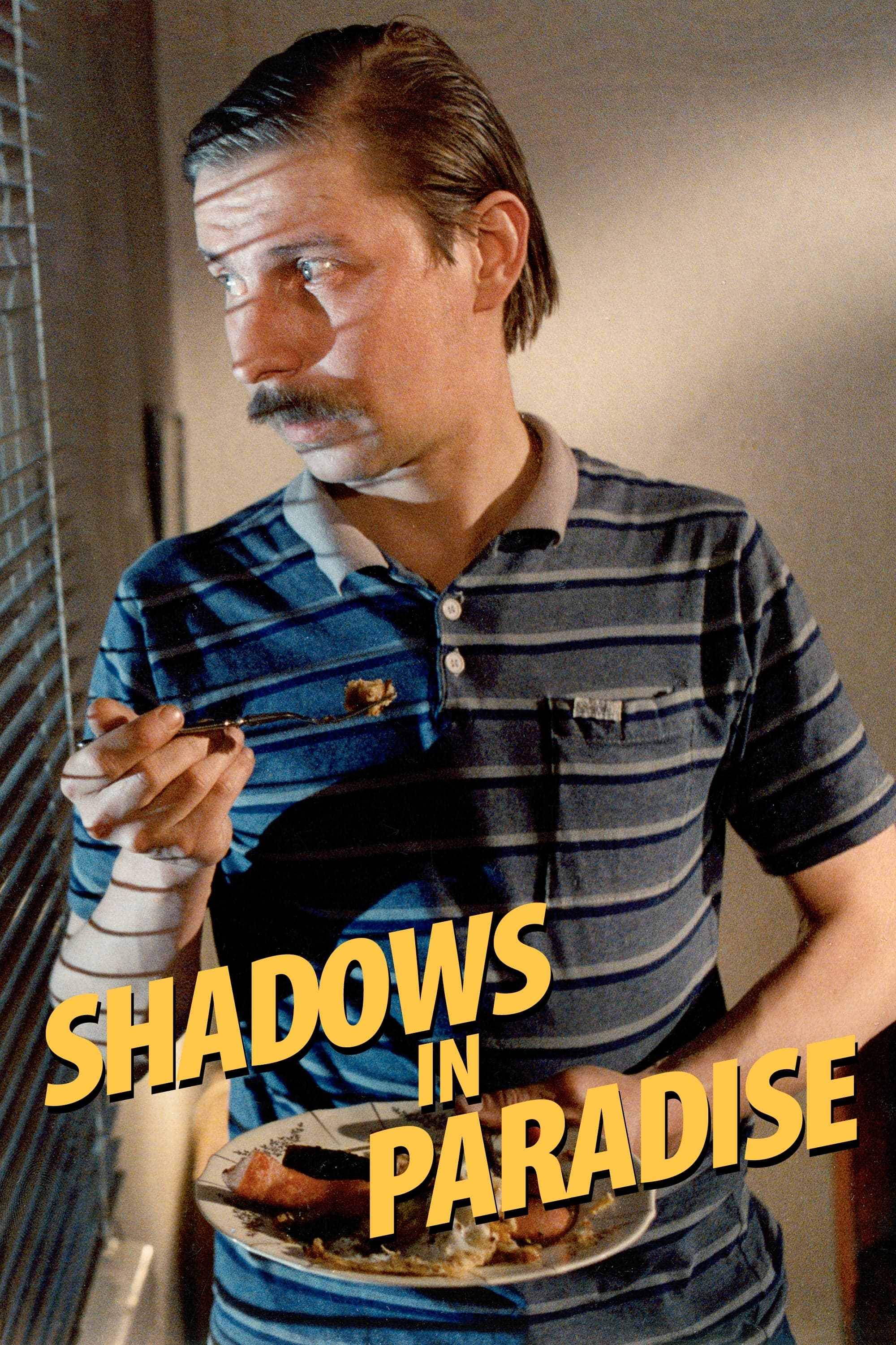 Shadows in Paradise full movie