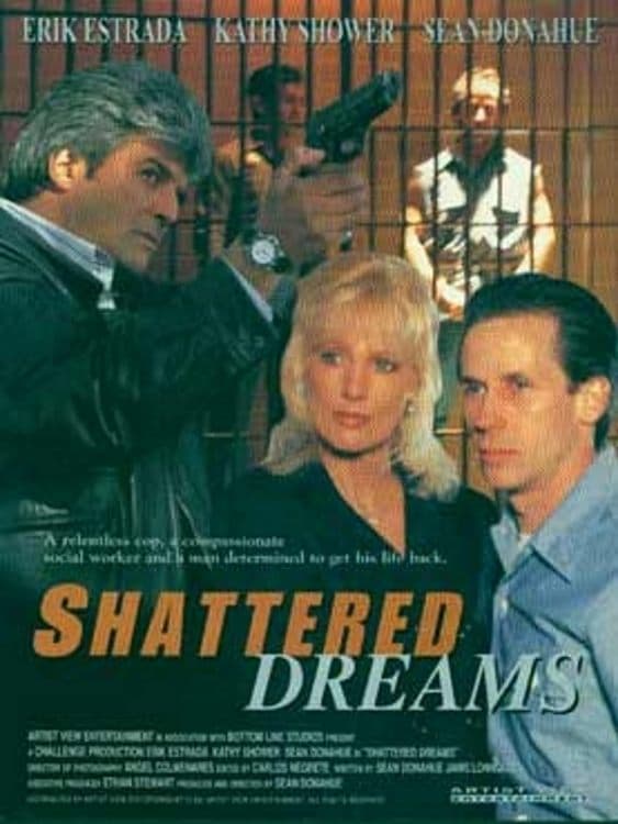 Shattered Dreams full movie