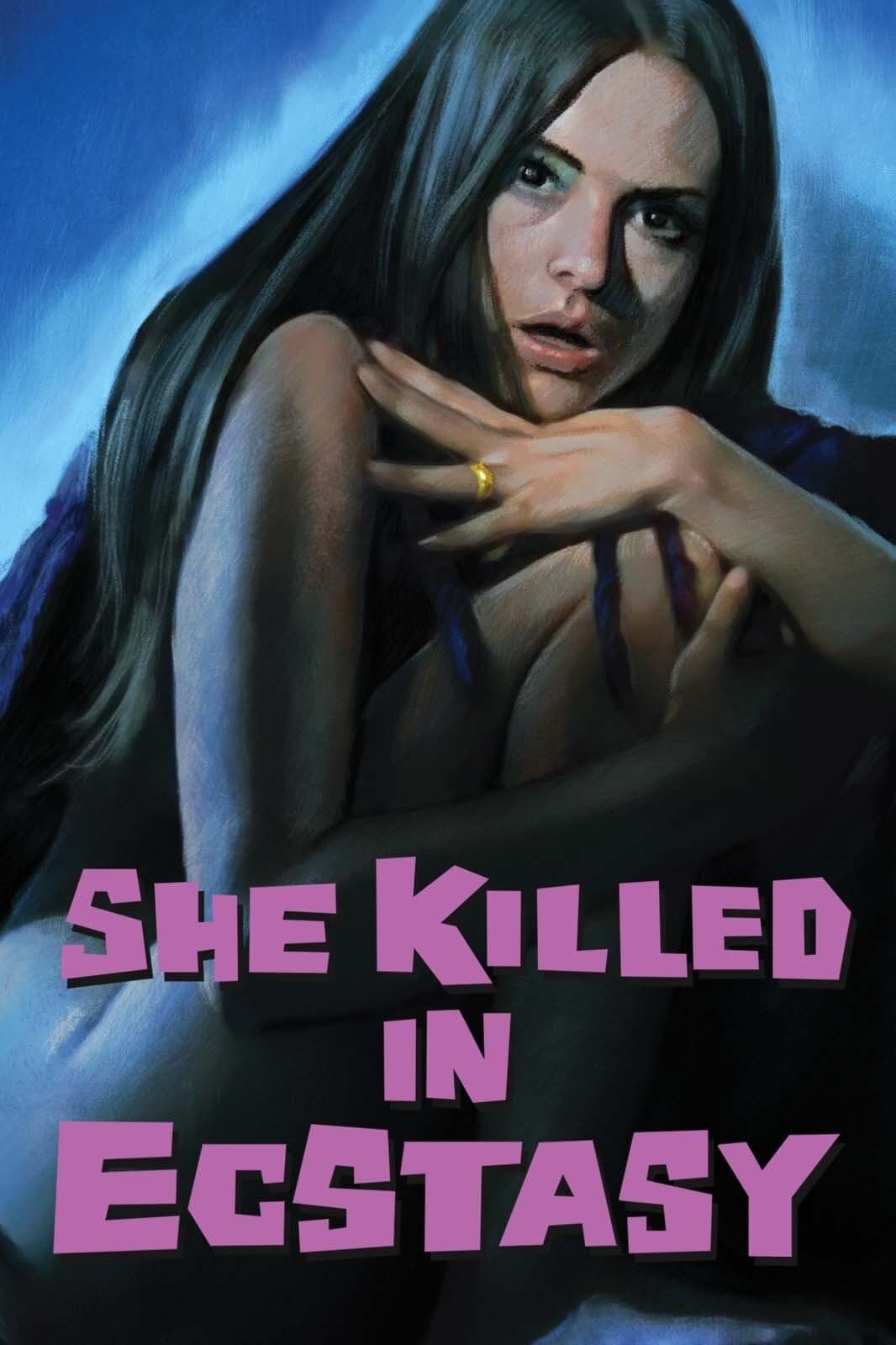 She Killed in Ecstasy full movie