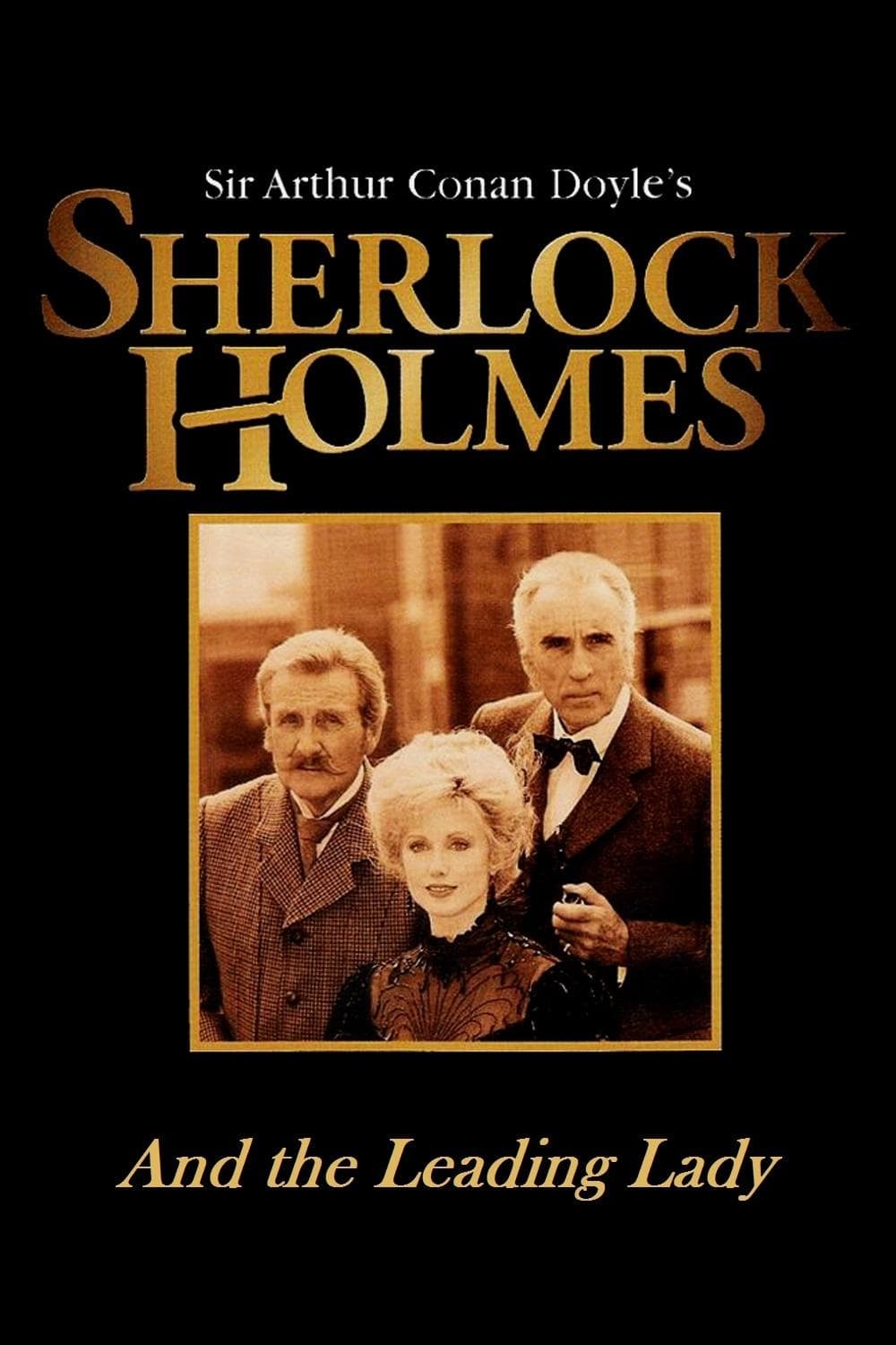 Sherlock Holmes and the Leading Lady full movie