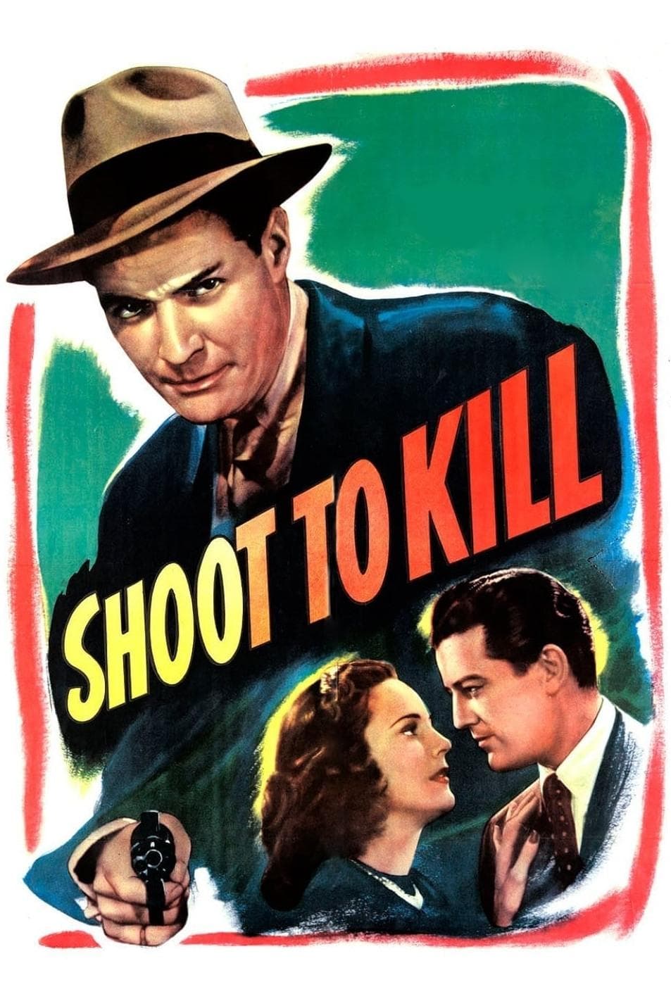 Shoot to Kill full movie