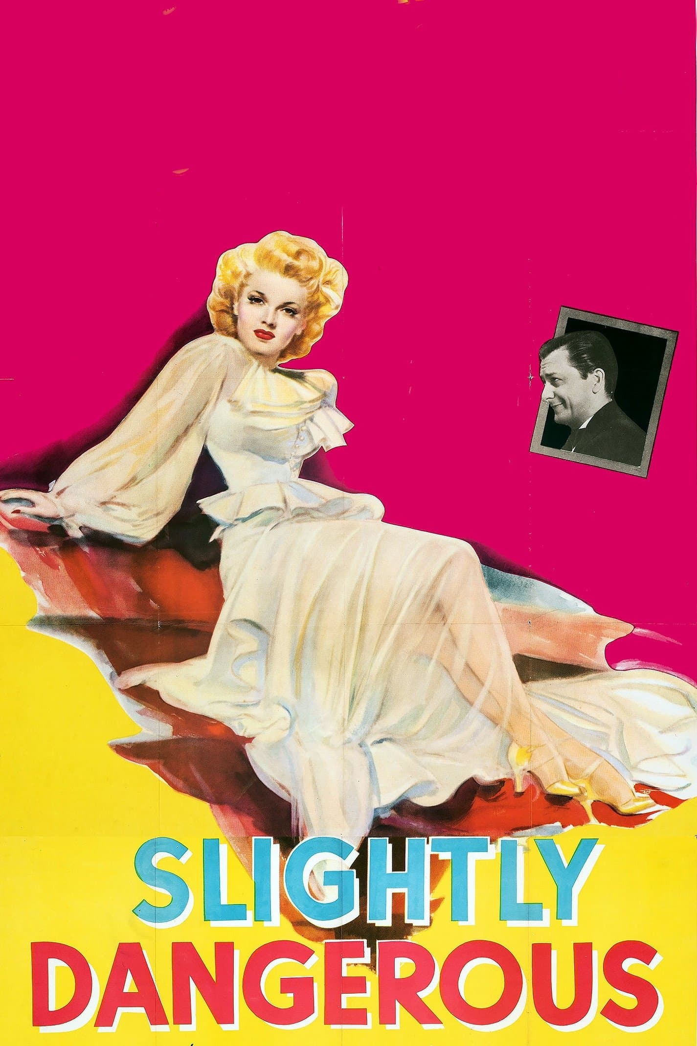 Slightly Dangerous full movie