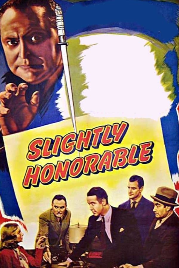 Slightly Honorable full movie