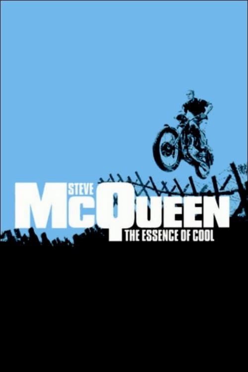 Steve McQueen: The Essence of Cool full movie