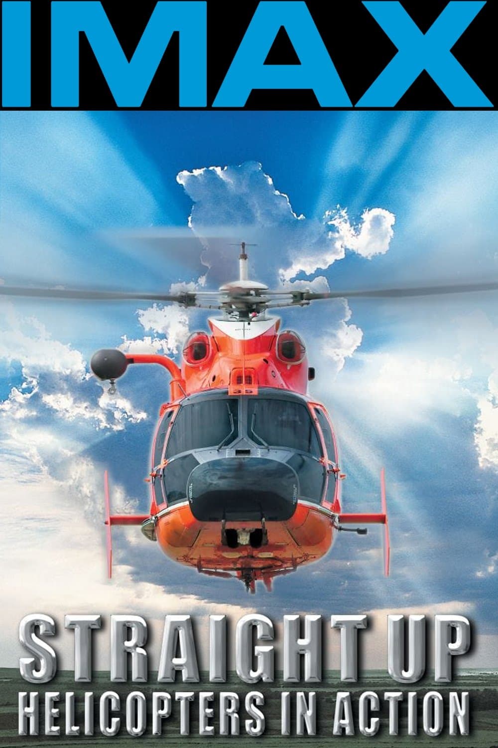 Straight Up: Helicopters in Action full movie