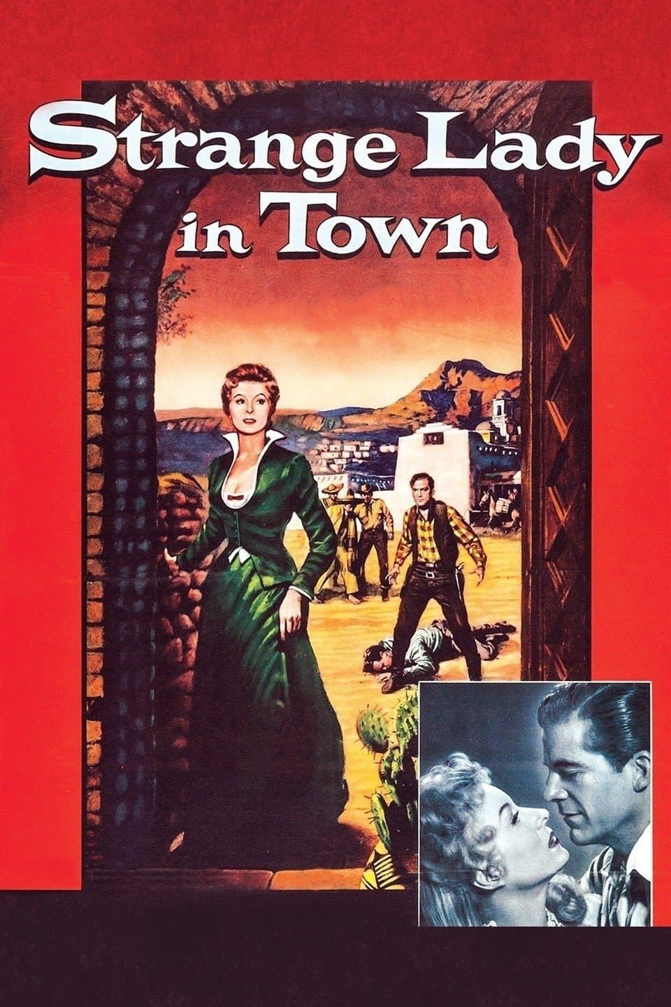 Strange Lady in Town full movie
