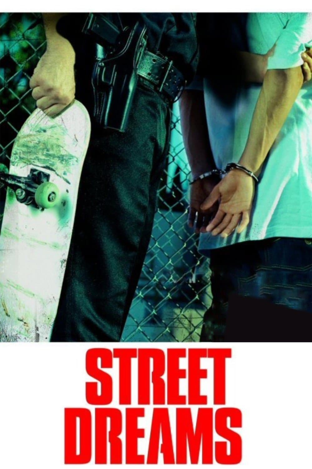 Street Dreams full movie