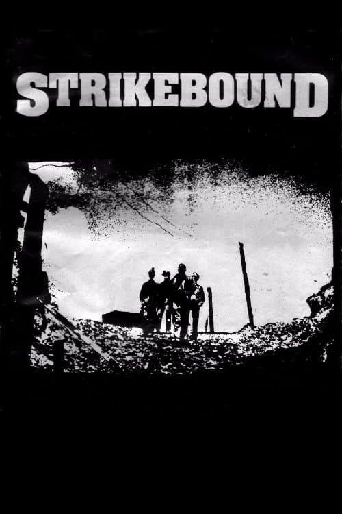 Strikebound full movie