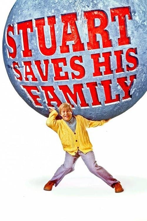 Stuart Saves His Family full movie