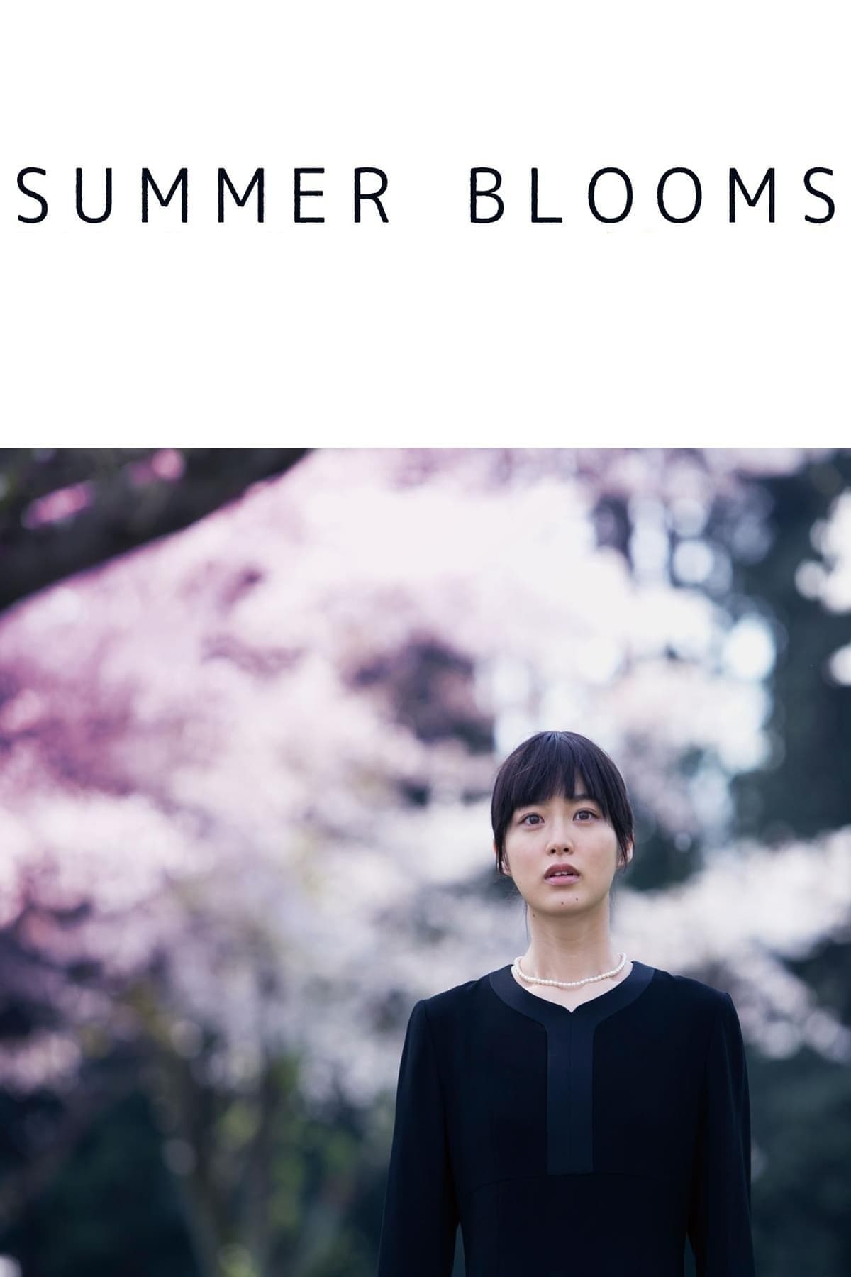 Summer Blooms full movie