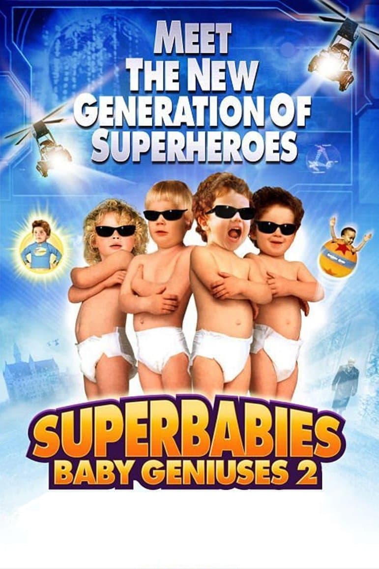 Superbabies: Baby Geniuses 2 full movie