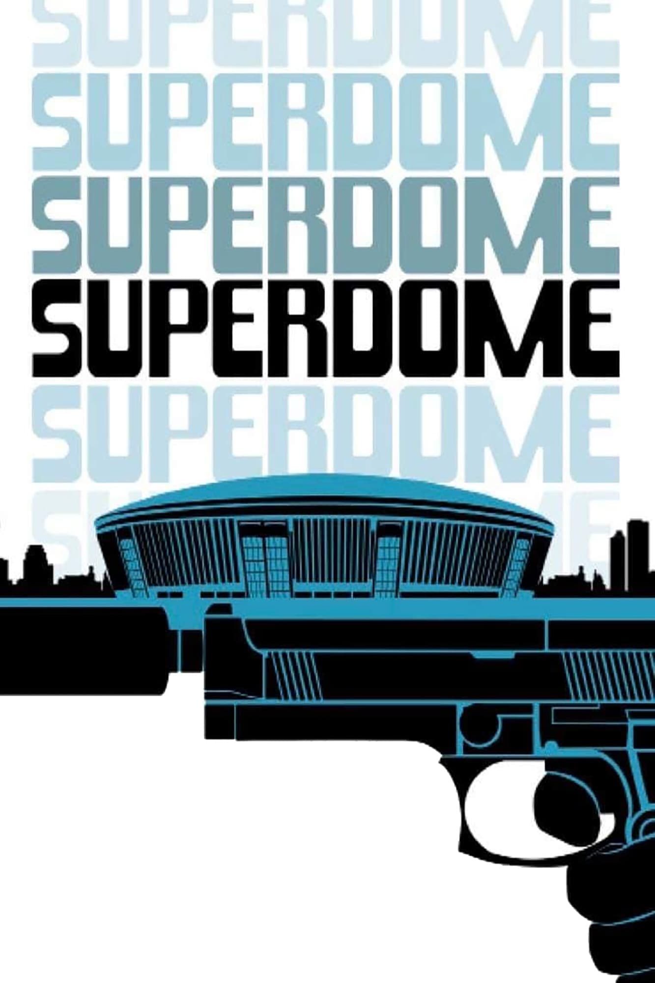 Superdome full movie