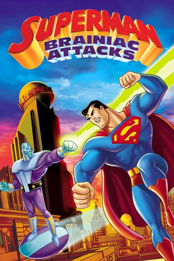 Superman: Brainiac Attacks full movie