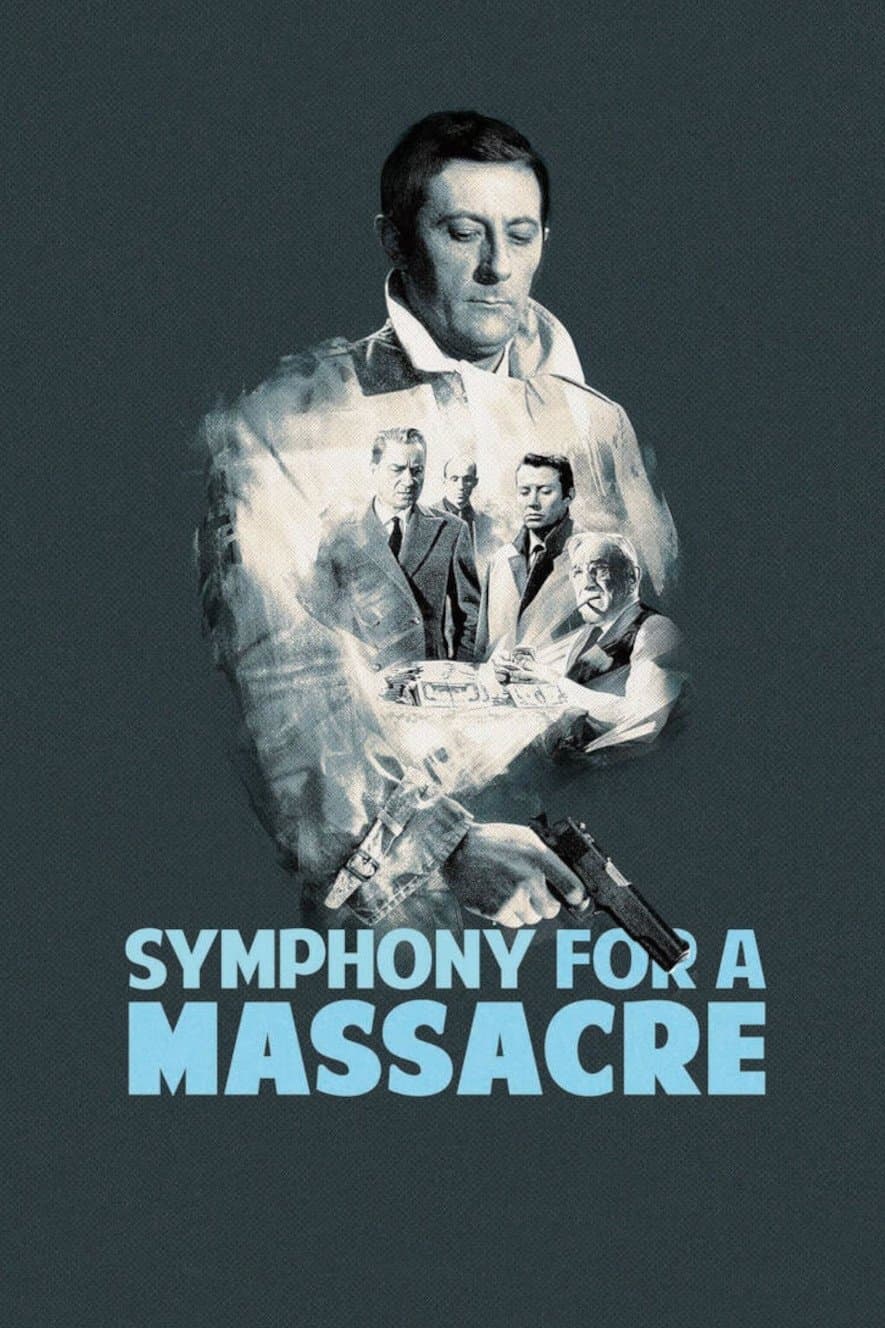 Symphony for a Massacre full movie