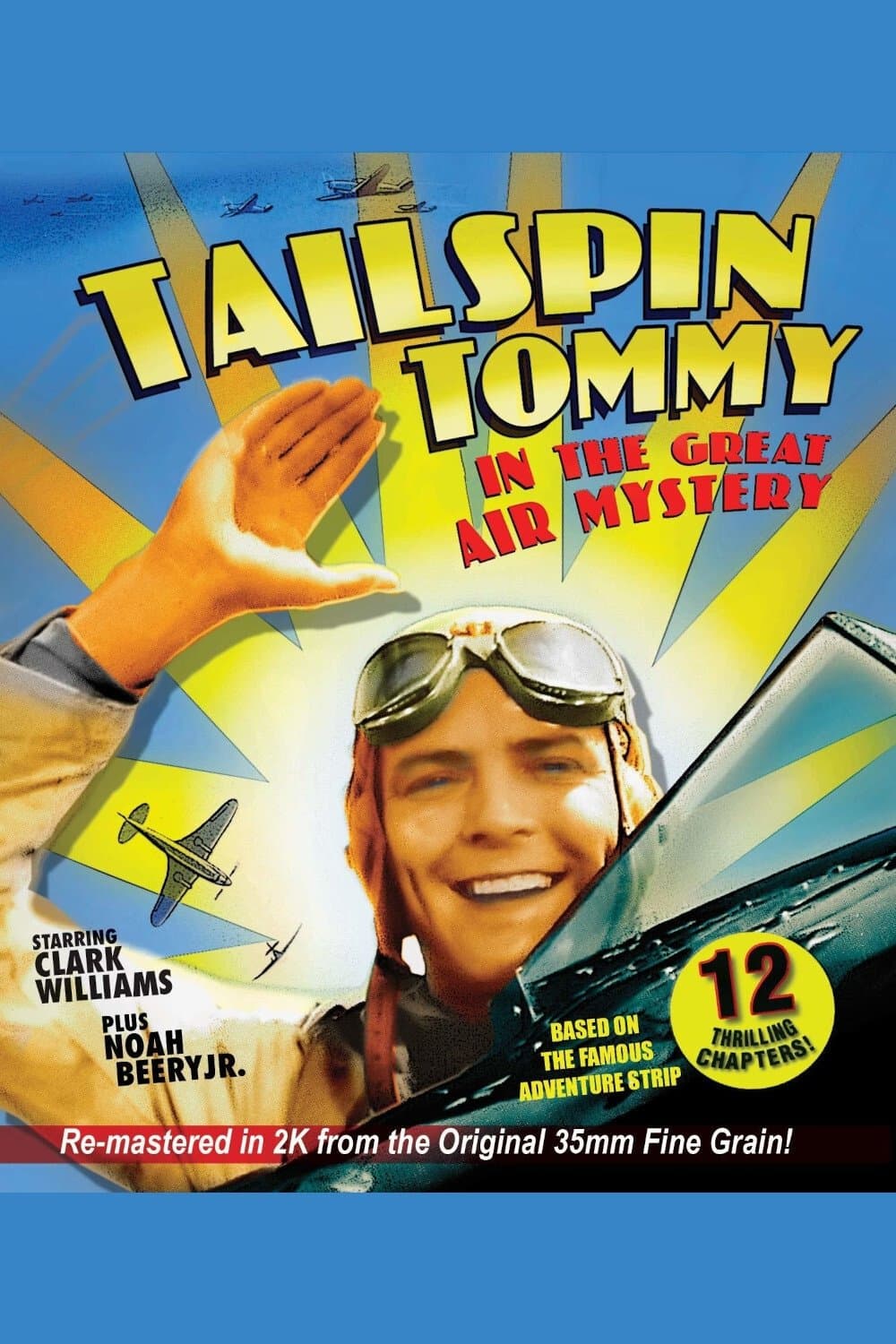 Tailspin Tommy in The Great Air Mystery full movie