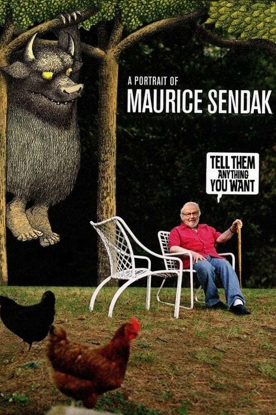 Tell Them Anything You Want: A Portrait of Maurice Sendak full movie
