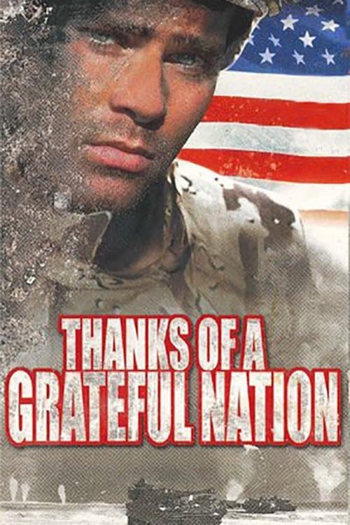 Thanks of a Grateful Nation full movie