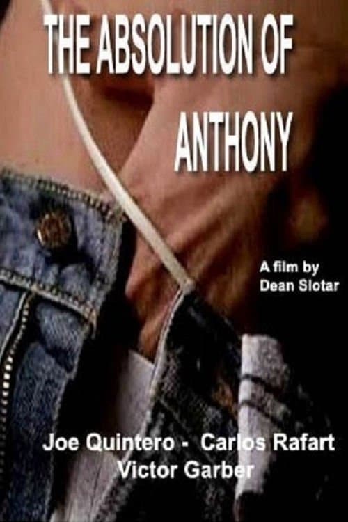 The Absolution of Anthony full movie